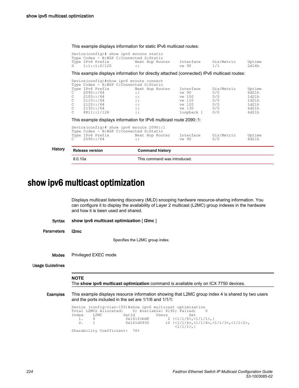Show ipv6 multicast optimization | Brocade FastIron Ethernet Switch IP Multicast Configuration Guide User Manual | Page 226 / 230
