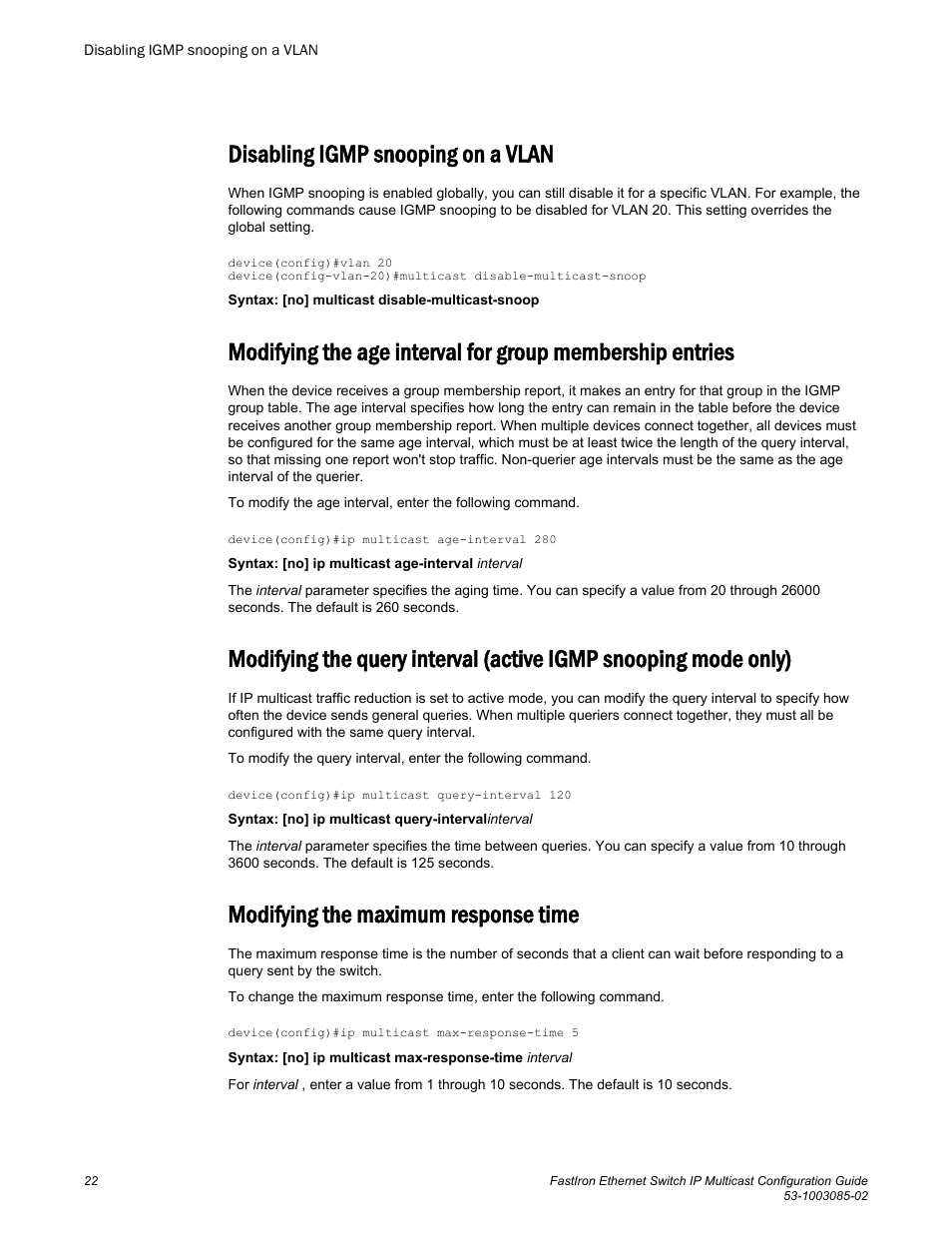 Disabling igmp snooping on a vlan, Modifying the maximum response time | Brocade FastIron Ethernet Switch IP Multicast Configuration Guide User Manual | Page 24 / 230