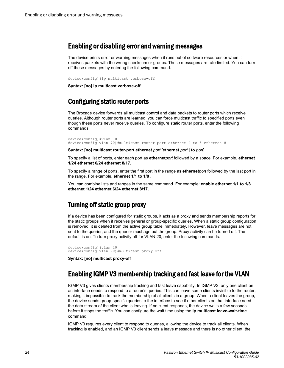 Enabling or disabling error and warning messages, Configuring static router ports, Turning off static group proxy | Vlan | Brocade FastIron Ethernet Switch IP Multicast Configuration Guide User Manual | Page 26 / 230