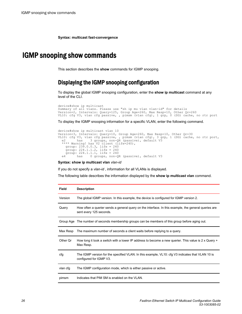 Igmp snooping show commands, Displaying the igmp snooping configuration | Brocade FastIron Ethernet Switch IP Multicast Configuration Guide User Manual | Page 28 / 230