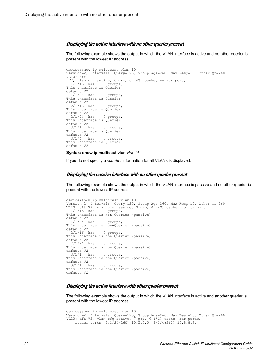 Brocade FastIron Ethernet Switch IP Multicast Configuration Guide User Manual | Page 34 / 230