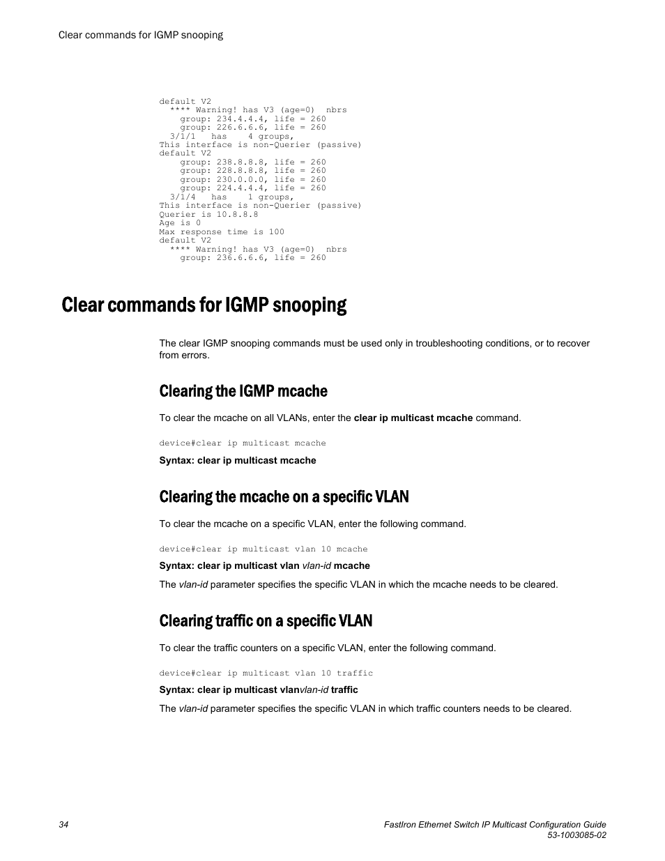 Clear commands for igmp snooping, Clearing the igmp mcache, Clearing the mcache on a specific vlan | Clearing traffic on a specific vlan | Brocade FastIron Ethernet Switch IP Multicast Configuration Guide User Manual | Page 36 / 230
