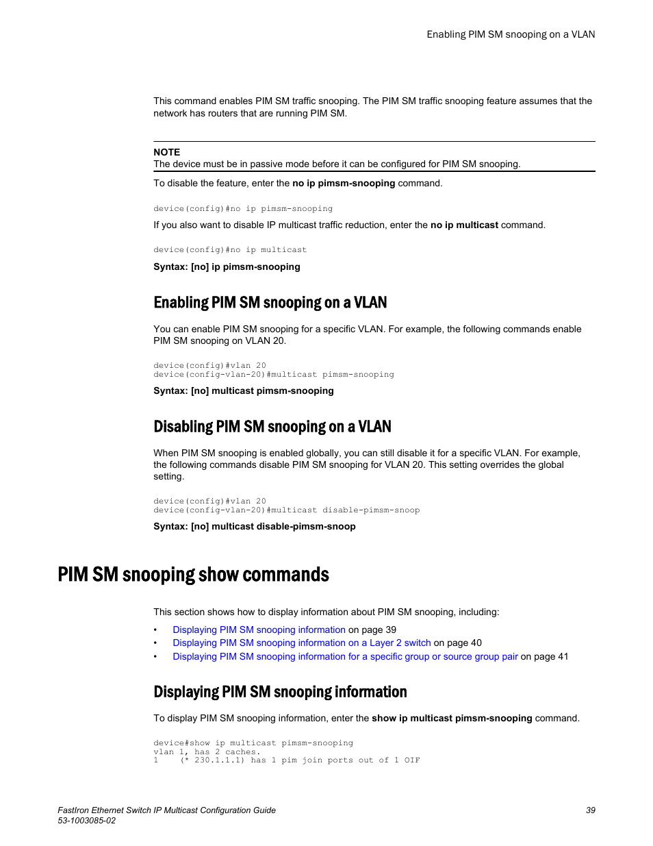 Enabling pim sm snooping on a vlan, Disabling pim sm snooping on a vlan, Pim sm snooping show commands | Displaying pim sm snooping information | Brocade FastIron Ethernet Switch IP Multicast Configuration Guide User Manual | Page 41 / 230