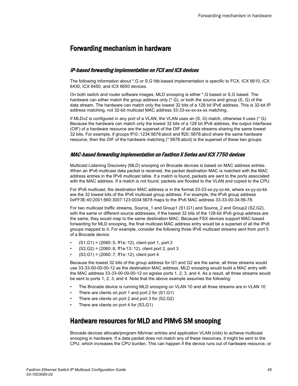 Forwarding mechanism in hardware, Hardware resources for mld and pimv6 sm snooping | Brocade FastIron Ethernet Switch IP Multicast Configuration Guide User Manual | Page 47 / 230