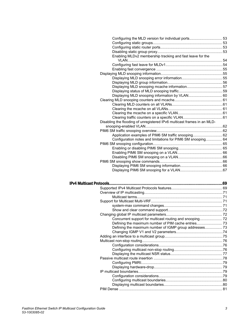 Brocade FastIron Ethernet Switch IP Multicast Configuration Guide User Manual | Page 5 / 230