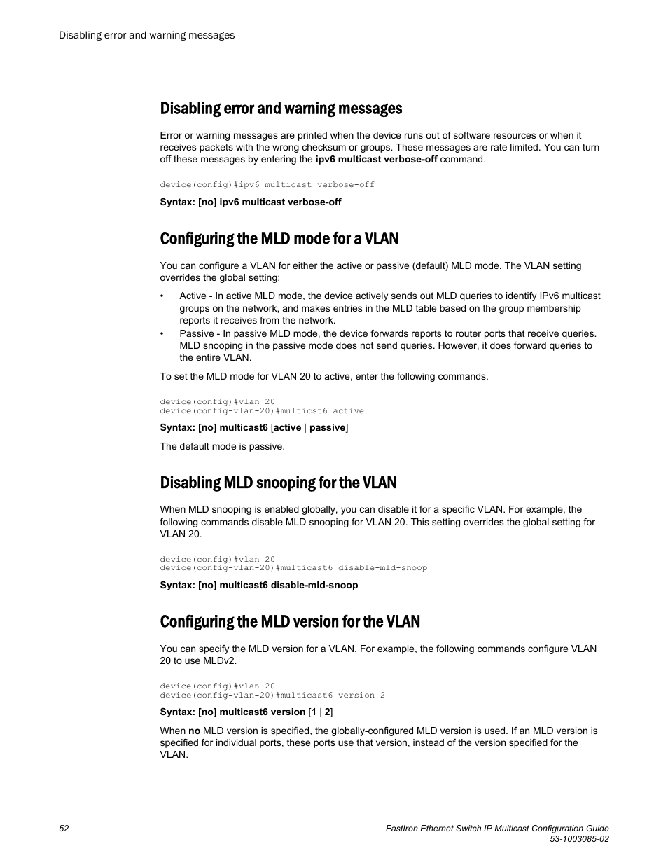 Disabling error and warning messages, Configuring the mld mode for a vlan, Disabling mld snooping for the vlan | Configuring the mld version for the vlan | Brocade FastIron Ethernet Switch IP Multicast Configuration Guide User Manual | Page 54 / 230