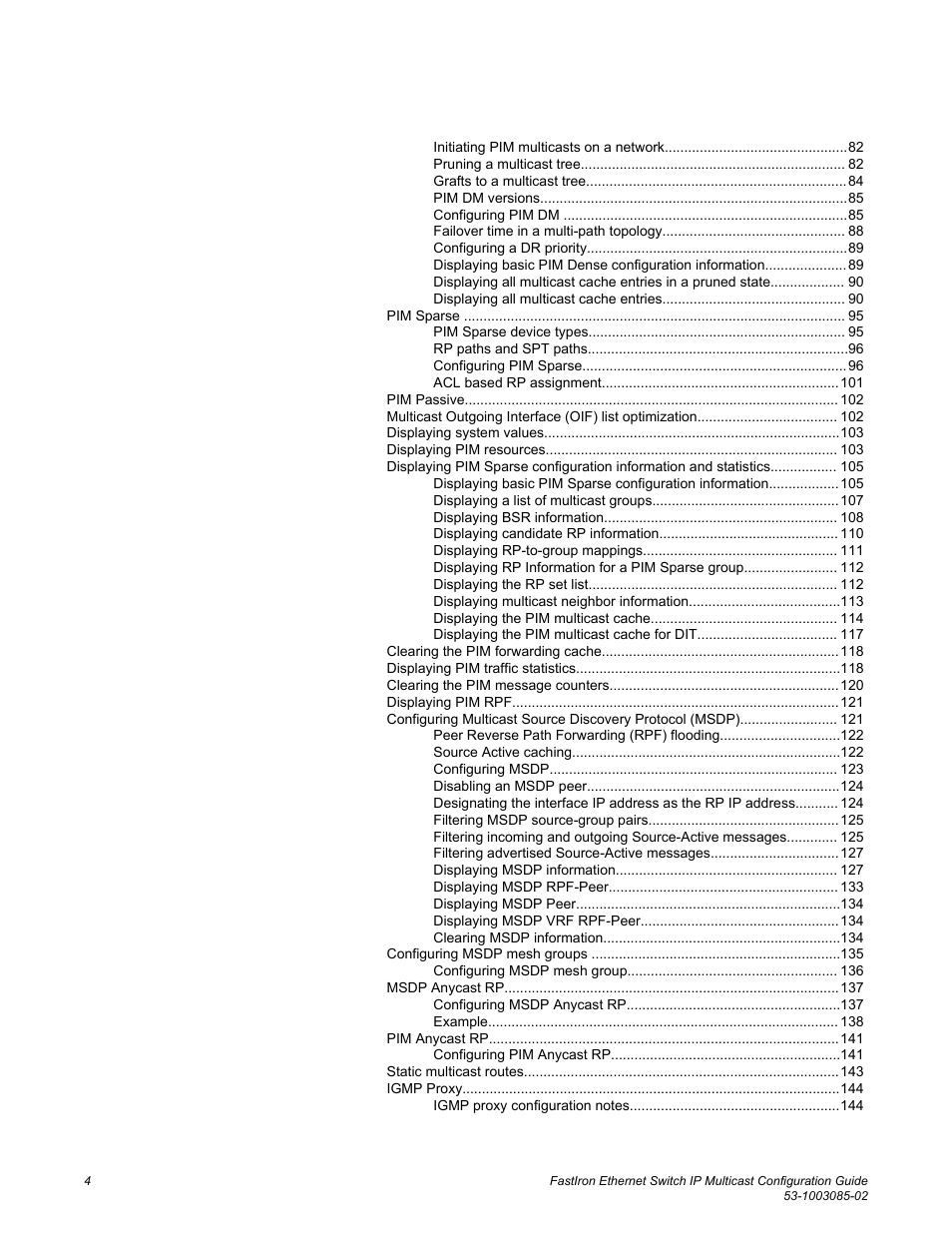Brocade FastIron Ethernet Switch IP Multicast Configuration Guide User Manual | Page 6 / 230