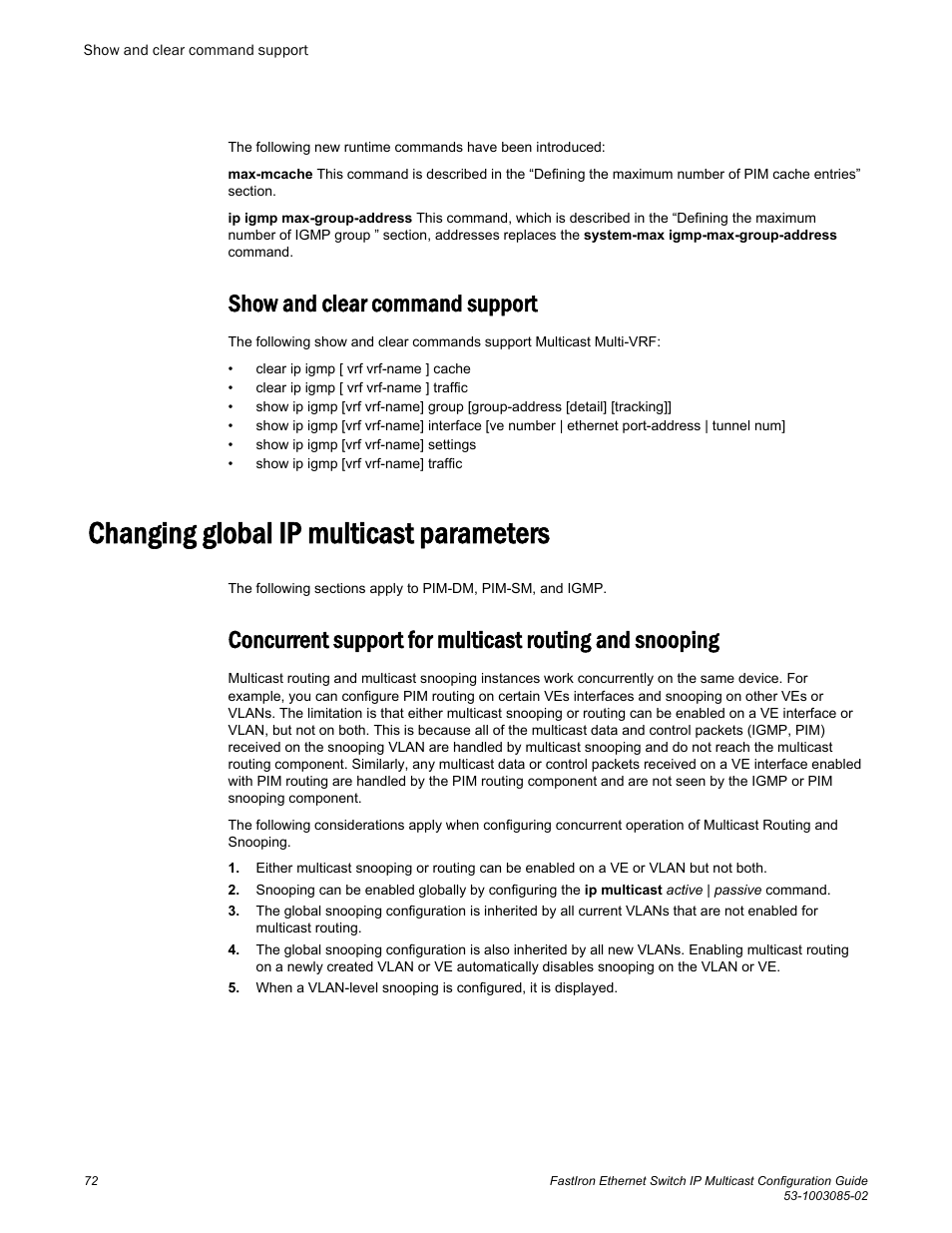 Show and clear command support, Changing global ip multicast parameters | Brocade FastIron Ethernet Switch IP Multicast Configuration Guide User Manual | Page 74 / 230