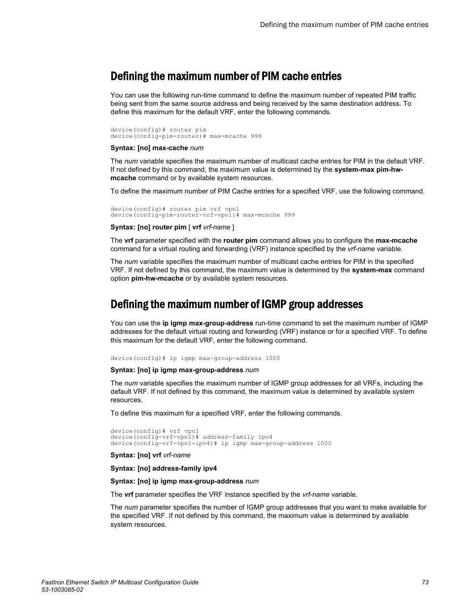 Defining the maximum number of pim cache entries | Brocade FastIron Ethernet Switch IP Multicast Configuration Guide User Manual | Page 75 / 230