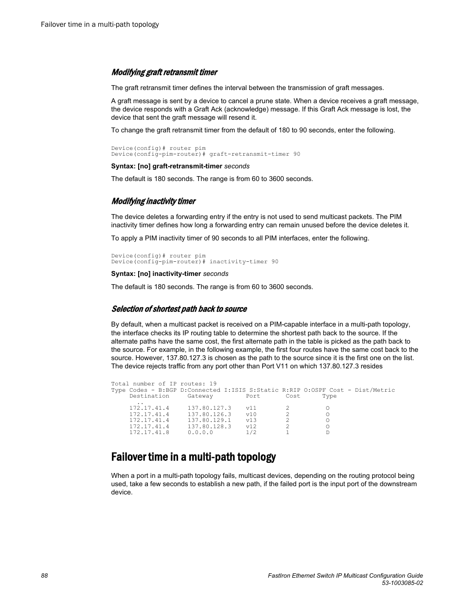 Failover time in a multi-path topology, Modifying graft retransmit timer, Modifying inactivity timer | Selection of shortest path back to source | Brocade FastIron Ethernet Switch IP Multicast Configuration Guide User Manual | Page 90 / 230