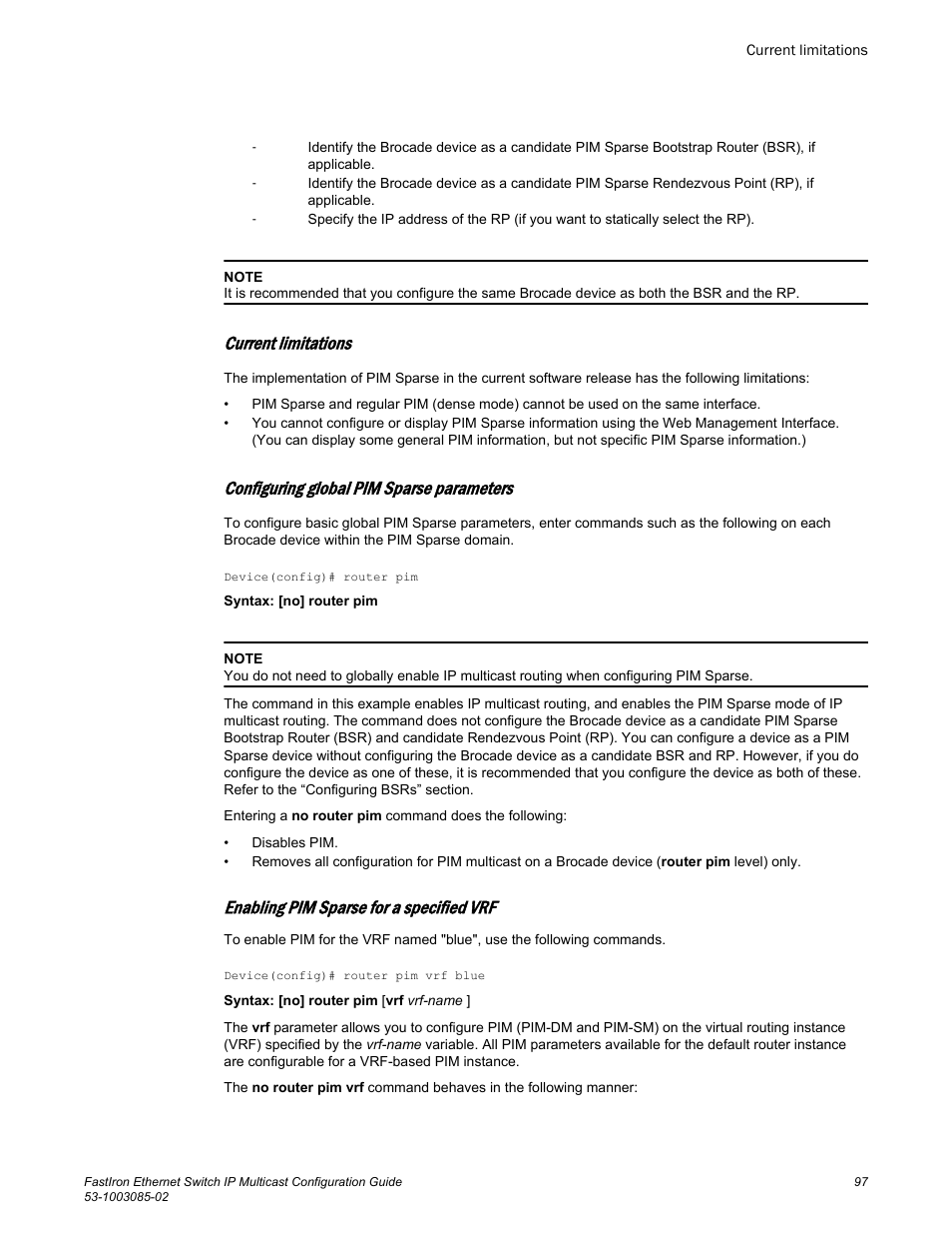 Current limitations, Configuring global pim sparse parameters, Enabling pim sparse for a specified vrf | Brocade FastIron Ethernet Switch IP Multicast Configuration Guide User Manual | Page 99 / 230