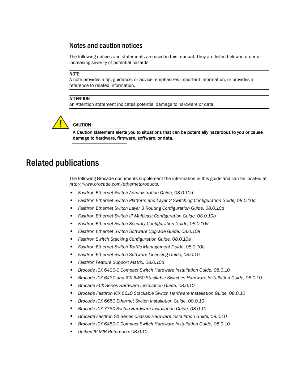 Notes and caution notices, Related publications, Ed in | Brocade FastIron SX, FCX, and ICX Diagnostic Reference User Manual | Page 10 / 222