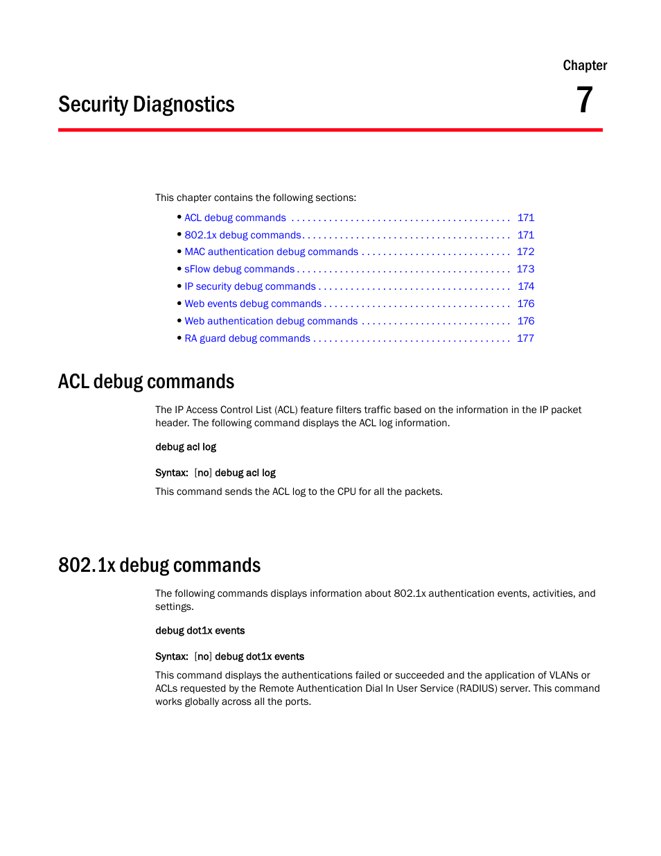 Security diagnostics, Acl debug commands, 1x debug commands | Chapter 7 | Brocade FastIron SX, FCX, and ICX Diagnostic Reference User Manual | Page 183 / 222