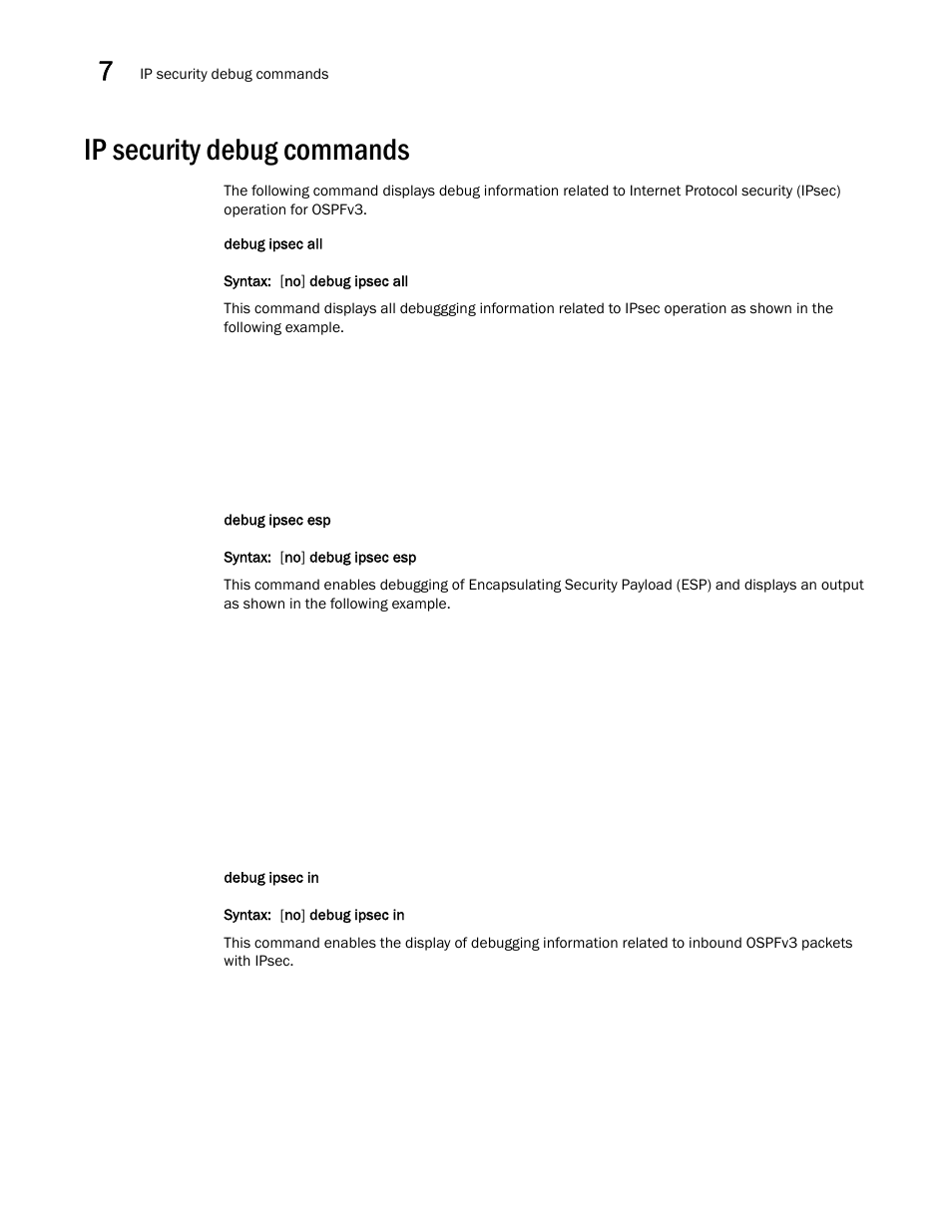 Ip security debug commands | Brocade FastIron SX, FCX, and ICX Diagnostic Reference User Manual | Page 186 / 222