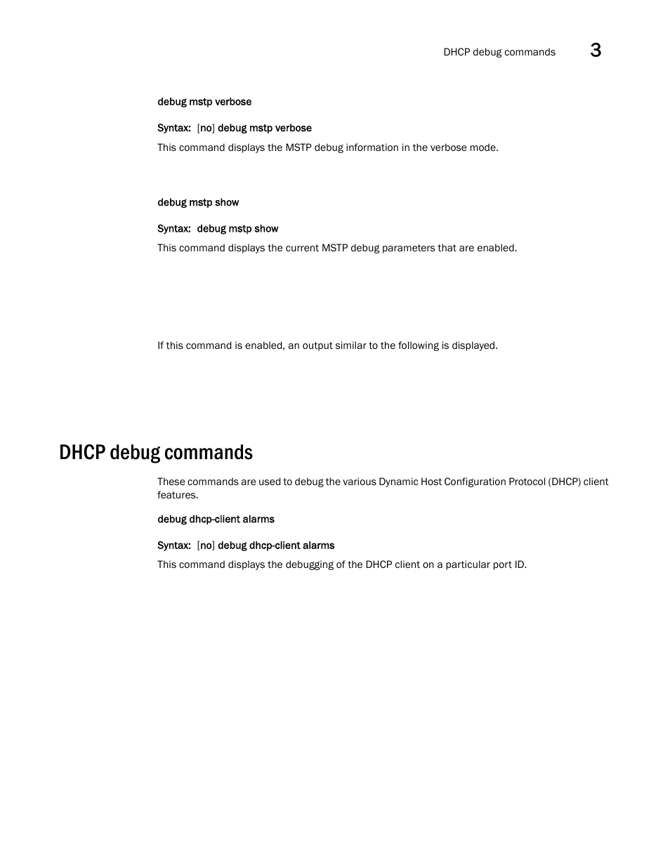 Dhcp debug commands | Brocade FastIron SX, FCX, and ICX Diagnostic Reference User Manual | Page 35 / 222