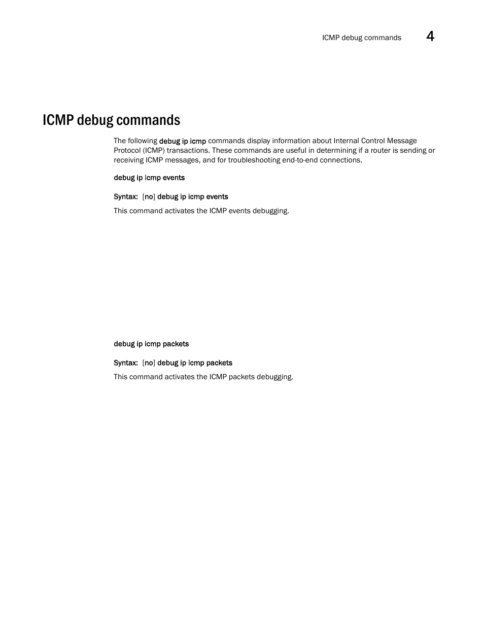 Icmp debug commands | Brocade FastIron SX, FCX, and ICX Diagnostic Reference User Manual | Page 75 / 222