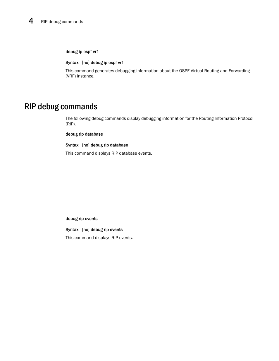 Rip debug commands | Brocade FastIron SX, FCX, and ICX Diagnostic Reference User Manual | Page 86 / 222