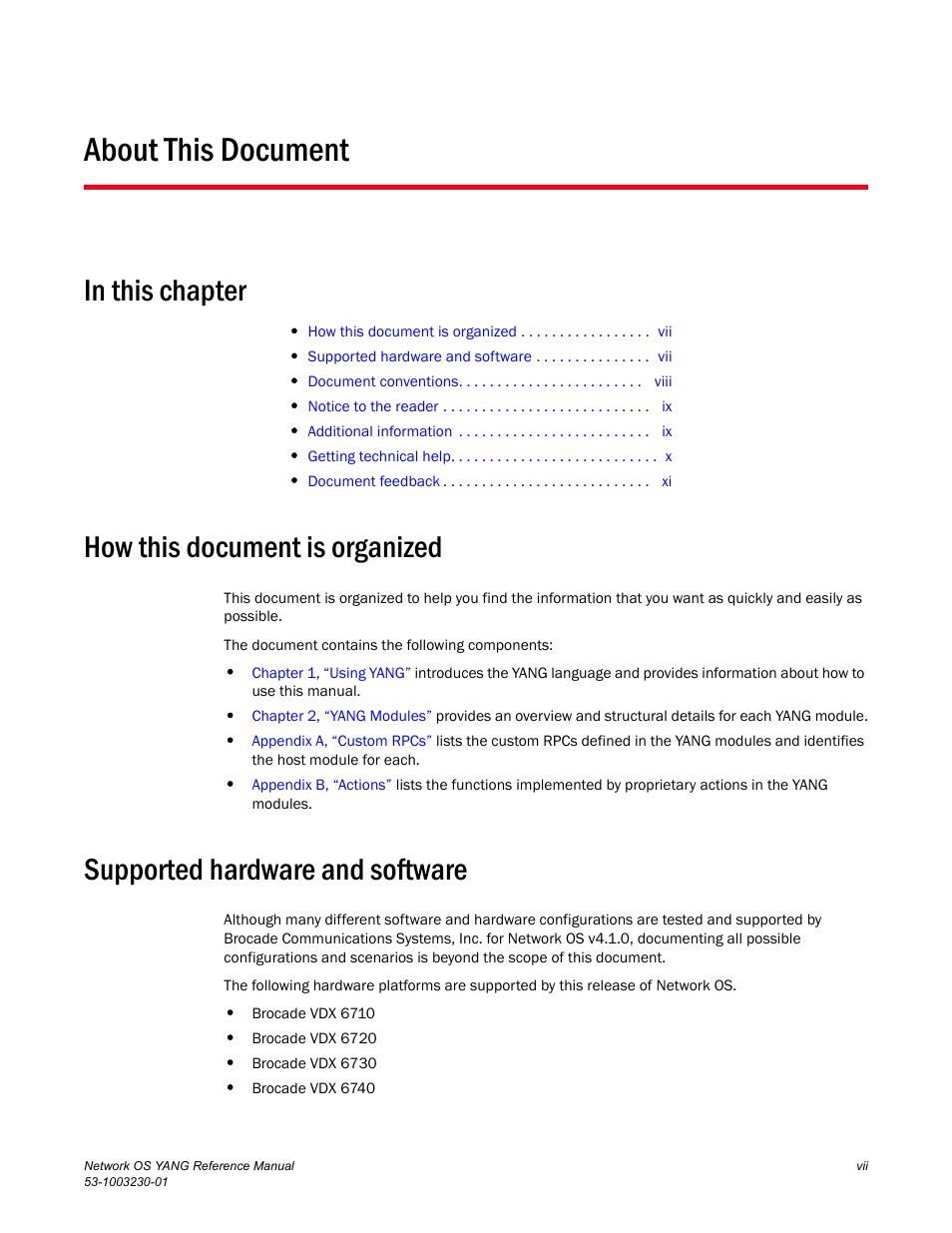 About this document, How this document is organized, Supported hardware and software | Brocade Network OS YANG Reference Manual v4.1.1 User Manual | Page 7 / 238