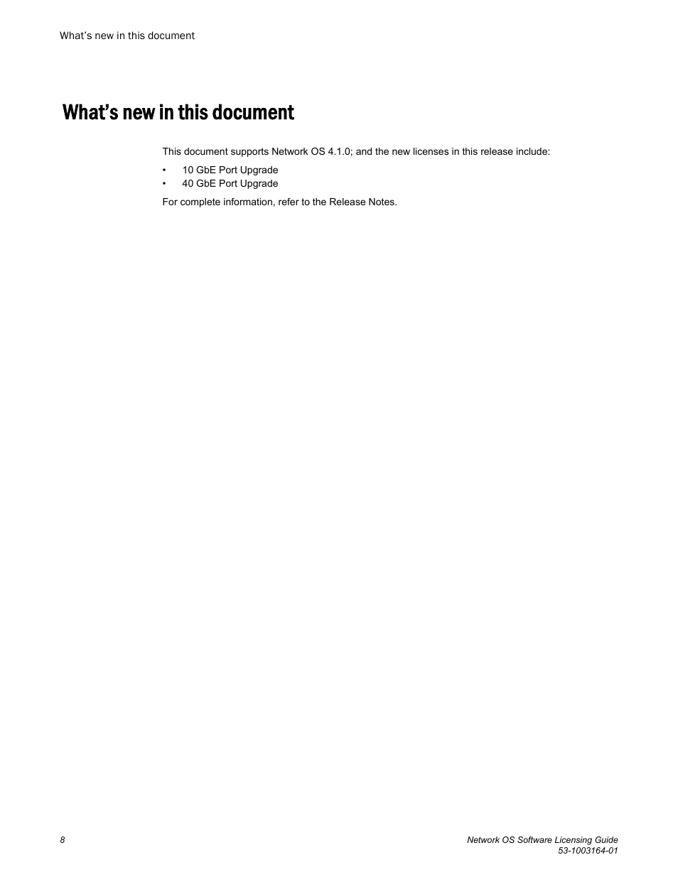 What’s new in this document | Brocade Network OS Software Licensing Guide v4.1.0 User Manual | Page 10 / 34