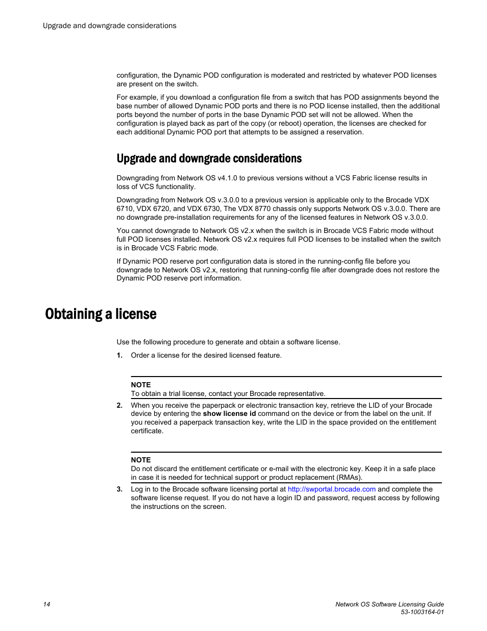 Upgrade and downgrade considerations, Obtaining a license | Brocade Network OS Software Licensing Guide v4.1.0 User Manual | Page 16 / 34