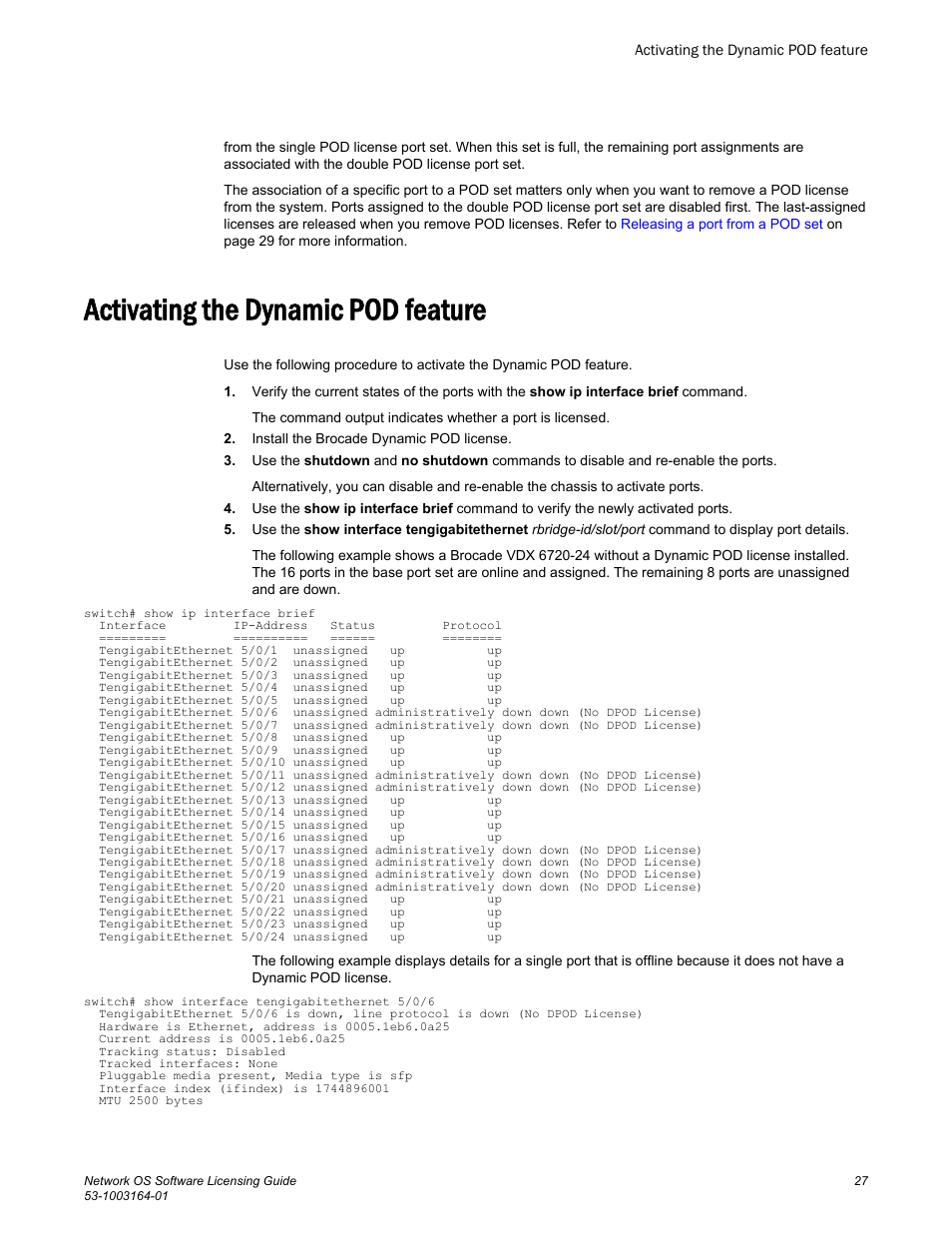 Activating the dynamic pod feature | Brocade Network OS Software Licensing Guide v4.1.0 User Manual | Page 29 / 34