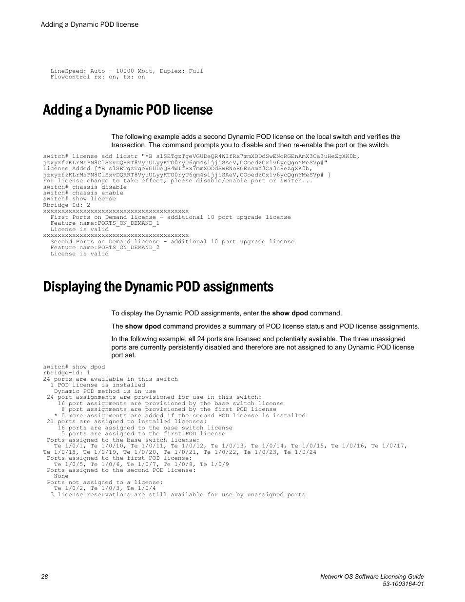 Adding a dynamic pod license, Displaying the dynamic pod assignments | Brocade Network OS Software Licensing Guide v4.1.0 User Manual | Page 30 / 34