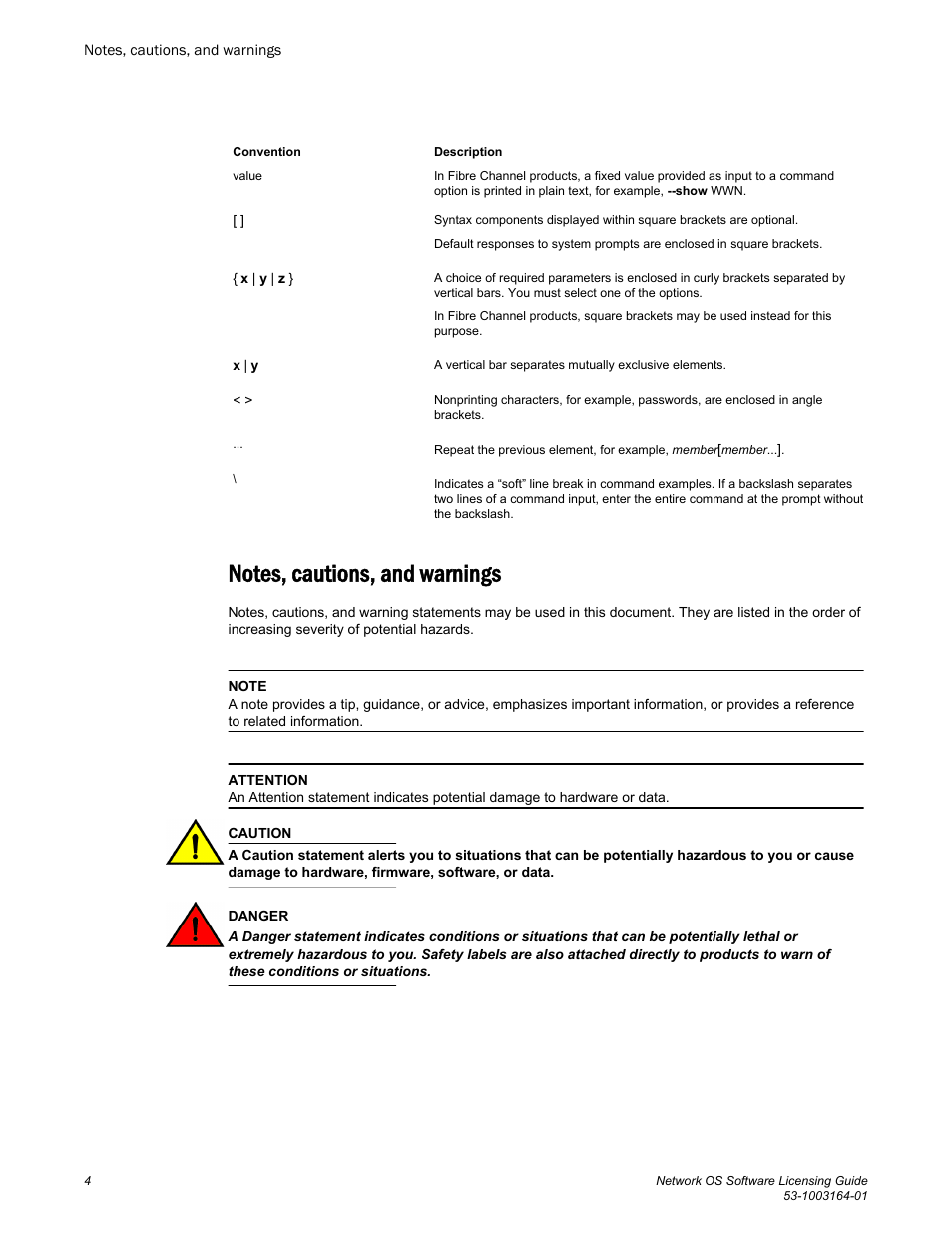 Notes, cautions, and warnings | Brocade Network OS Software Licensing Guide v4.1.0 User Manual | Page 6 / 34