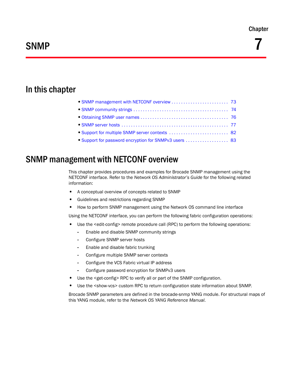 Snmp, In this chapter, Snmp management with netconf overview | Chapter 7, Chapter 7, “snmp | Brocade Network OS NETCONF Operations Guide v4.1.1 User Manual | Page 105 / 622