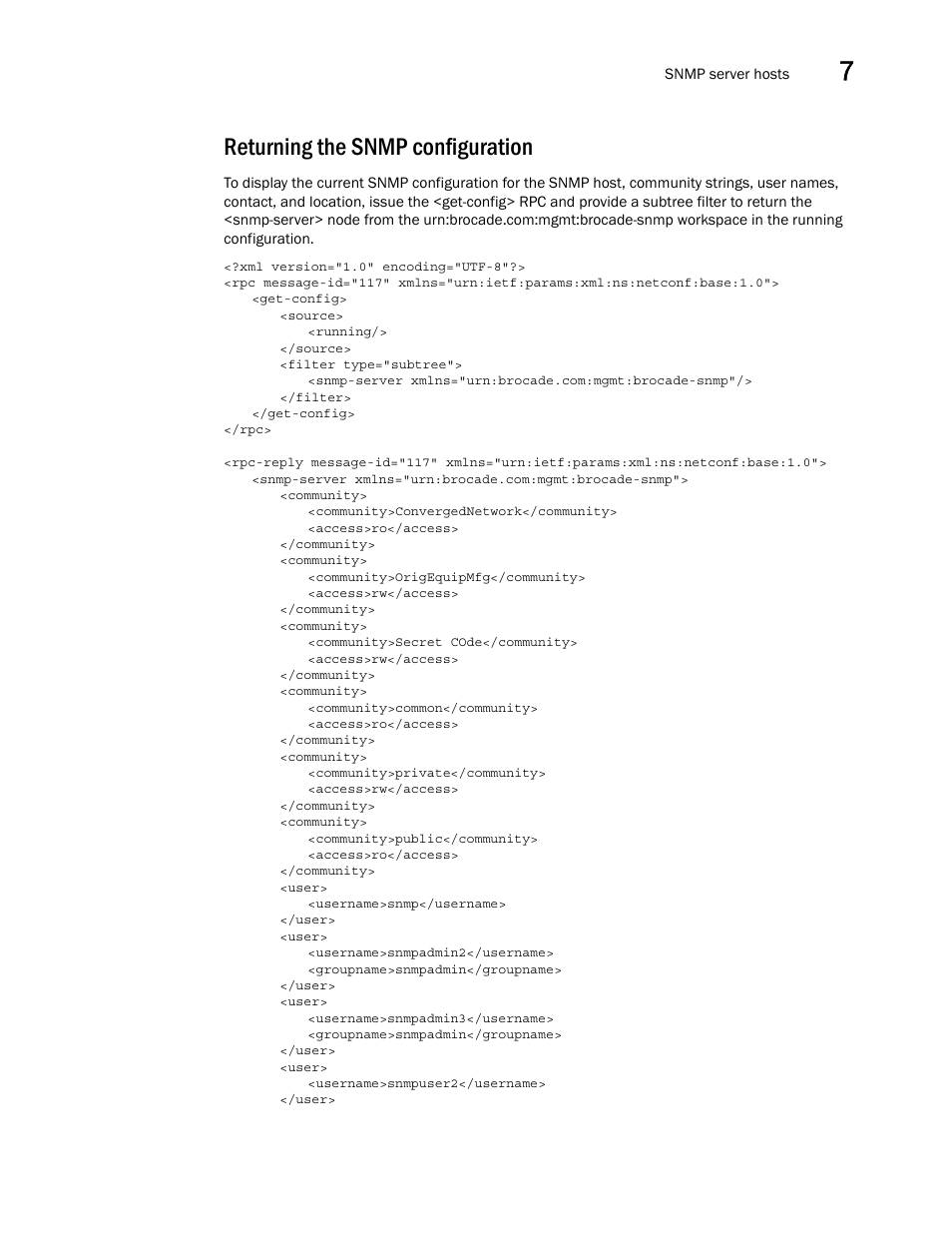 Returning the snmp configuration | Brocade Network OS NETCONF Operations Guide v4.1.1 User Manual | Page 113 / 622