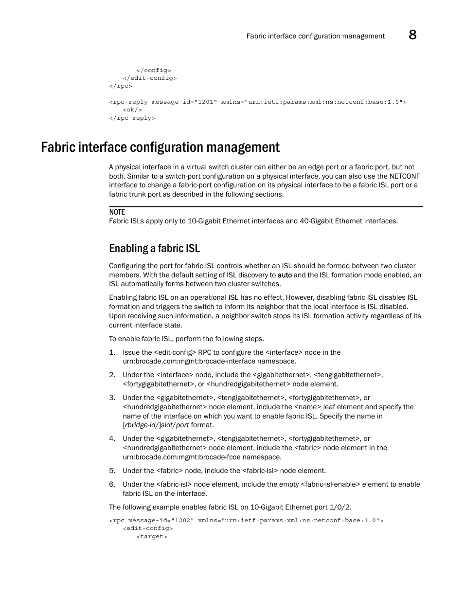 Fabric interface configuration management, Enabling a fabric isl | Brocade Network OS NETCONF Operations Guide v4.1.1 User Manual | Page 119 / 622