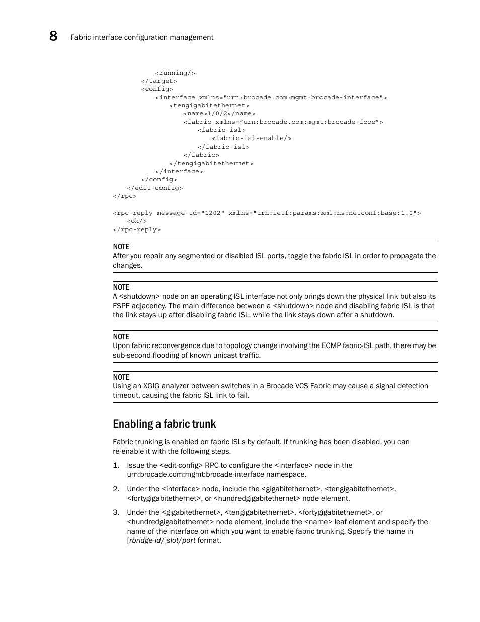 Enabling a fabric trunk | Brocade Network OS NETCONF Operations Guide v4.1.1 User Manual | Page 120 / 622