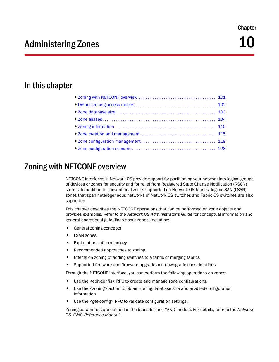 Administering zones, In this chapter, Zoning with netconf overview | Chapter 10, Chapter 10, “administering zones | Brocade Network OS NETCONF Operations Guide v4.1.1 User Manual | Page 133 / 622