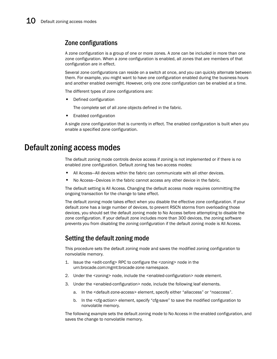 Zone configurations, Default zoning access modes, Setting the default zoning mode | Brocade Network OS NETCONF Operations Guide v4.1.1 User Manual | Page 134 / 622