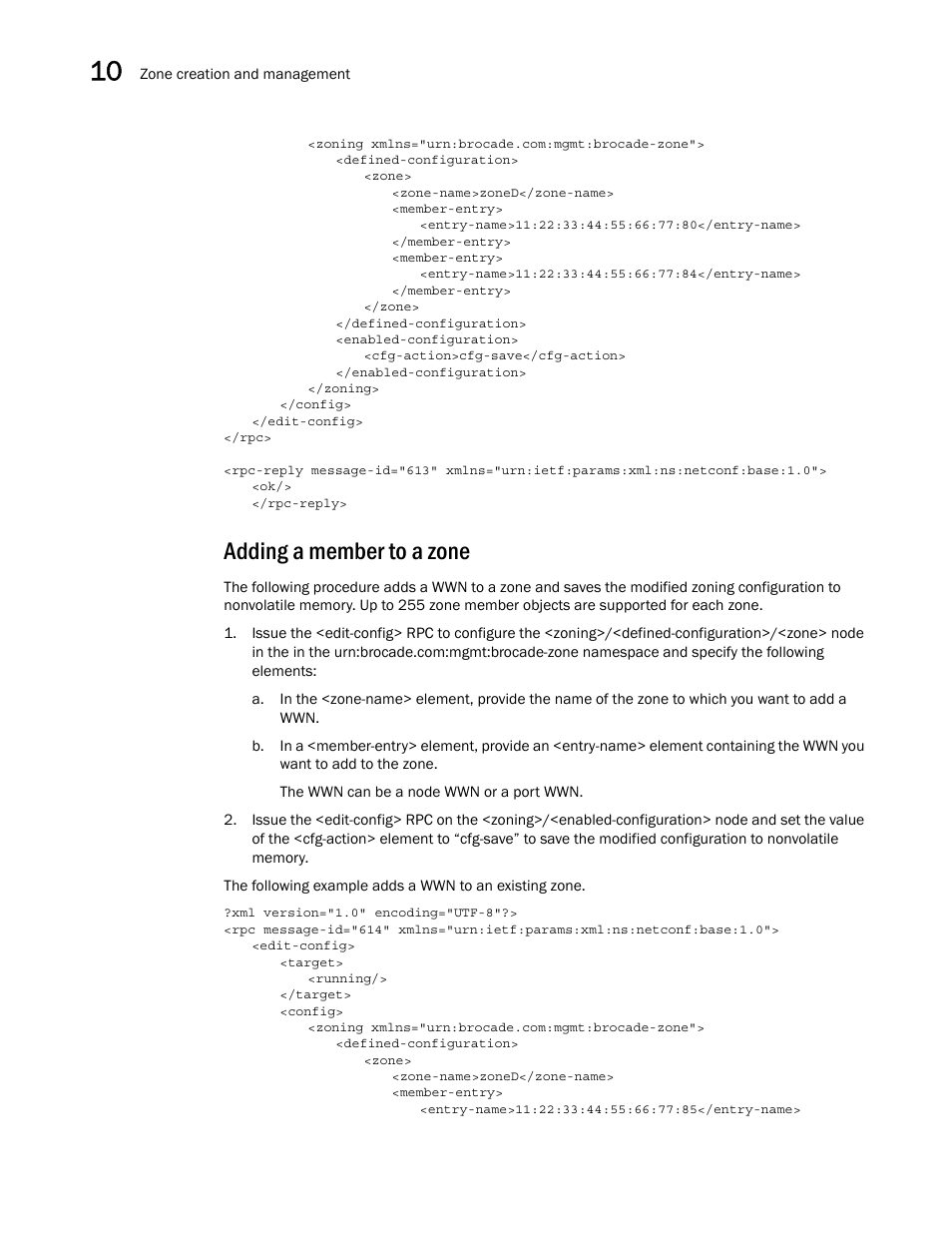 Adding a member to a zone | Brocade Network OS NETCONF Operations Guide v4.1.1 User Manual | Page 148 / 622