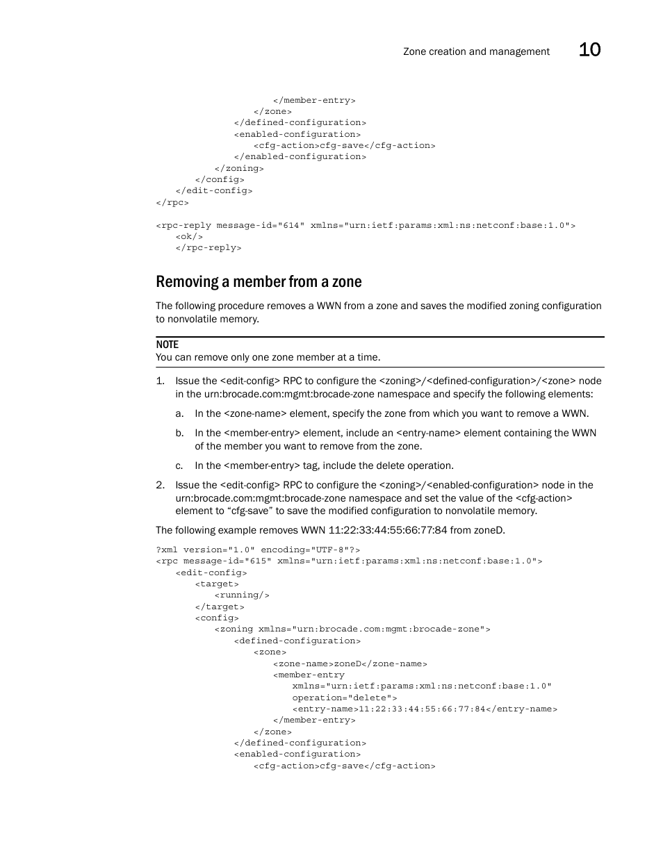 Removing a member from a zone | Brocade Network OS NETCONF Operations Guide v4.1.1 User Manual | Page 149 / 622