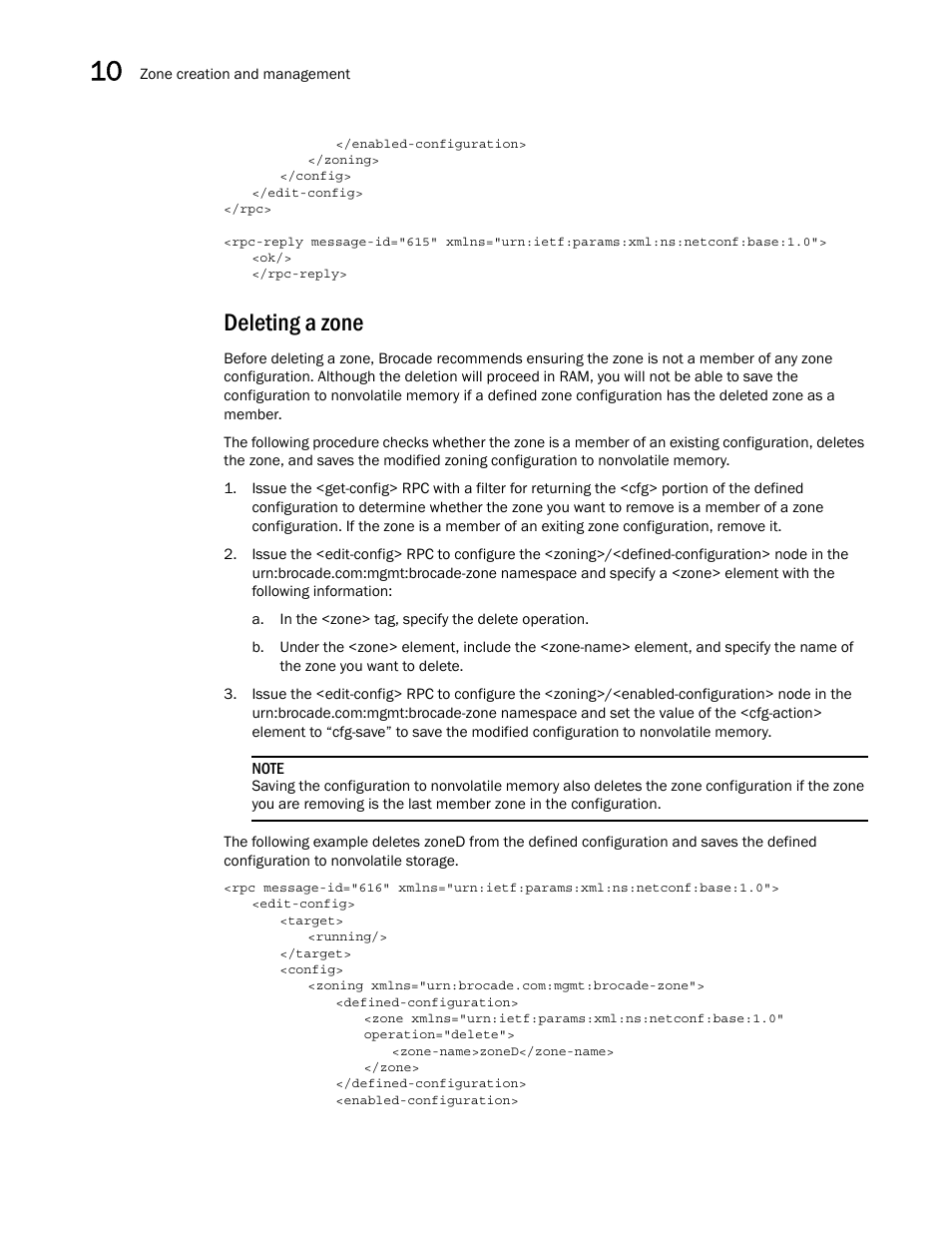 Deleting a zone | Brocade Network OS NETCONF Operations Guide v4.1.1 User Manual | Page 150 / 622