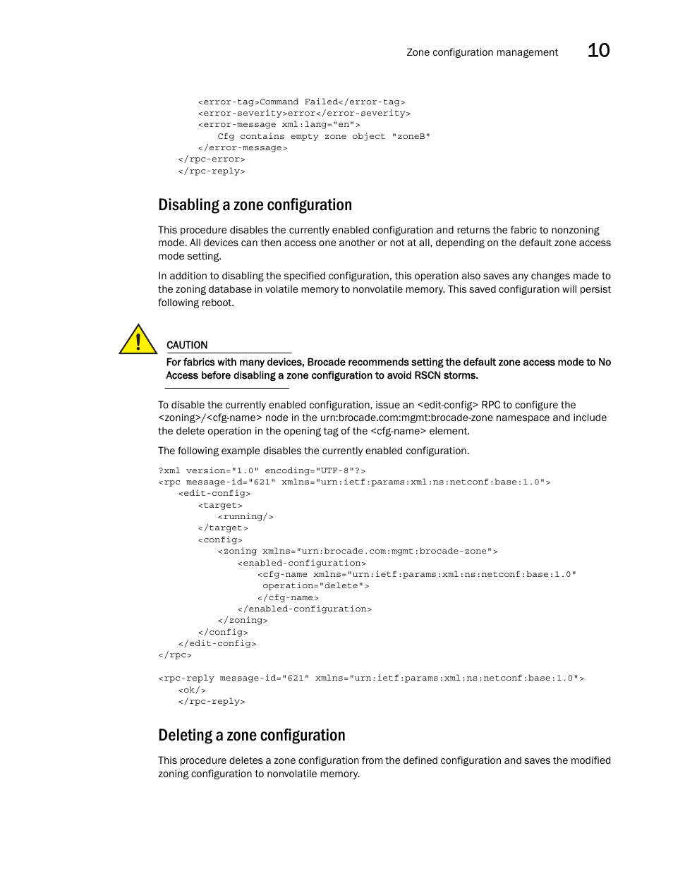 Disabling a zone configuration, Deleting a zone configuration | Brocade Network OS NETCONF Operations Guide v4.1.1 User Manual | Page 155 / 622