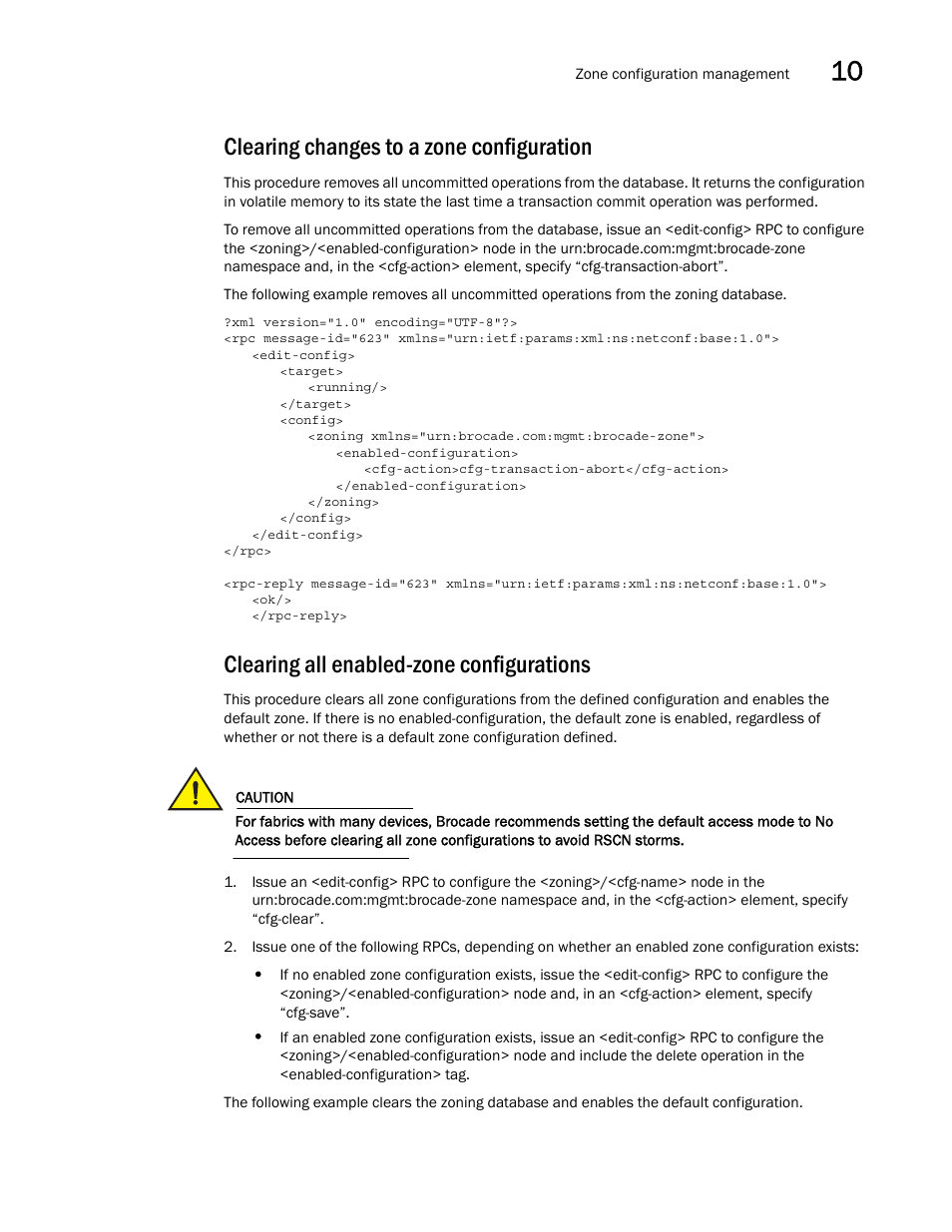 Clearing changes to a zone configuration, Clearing all enabled-zone configurations | Brocade Network OS NETCONF Operations Guide v4.1.1 User Manual | Page 157 / 622