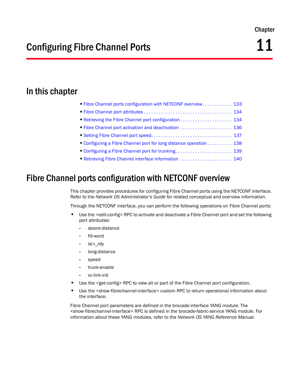 Configuring fibre channel ports, In this chapter, Chapter 11 | Chapter 11, “configuring fibre channel ports | Brocade Network OS NETCONF Operations Guide v4.1.1 User Manual | Page 165 / 622