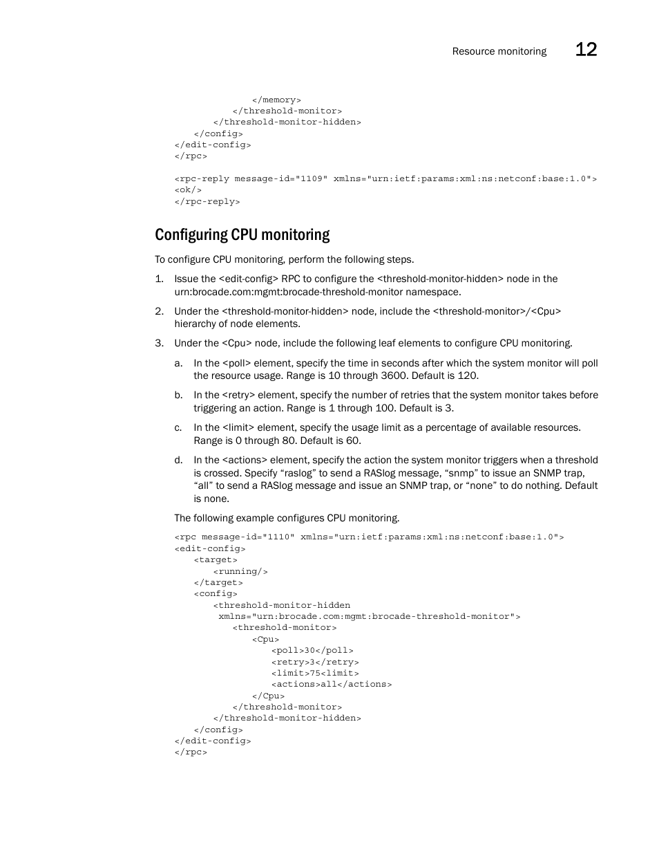 Configuring cpu monitoring | Brocade Network OS NETCONF Operations Guide v4.1.1 User Manual | Page 185 / 622