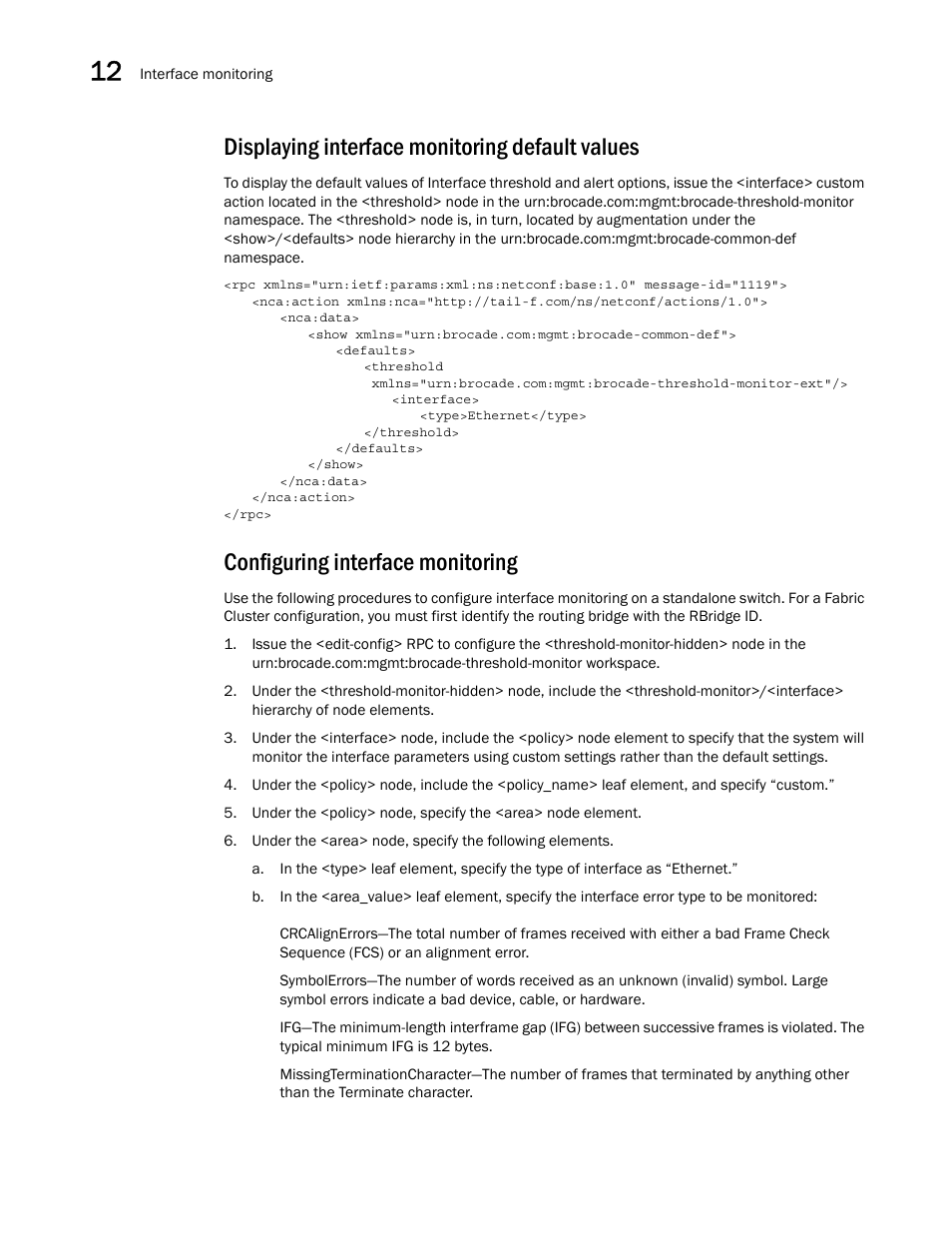 Displaying interface monitoring default values, Configuring interface monitoring | Brocade Network OS NETCONF Operations Guide v4.1.1 User Manual | Page 190 / 622