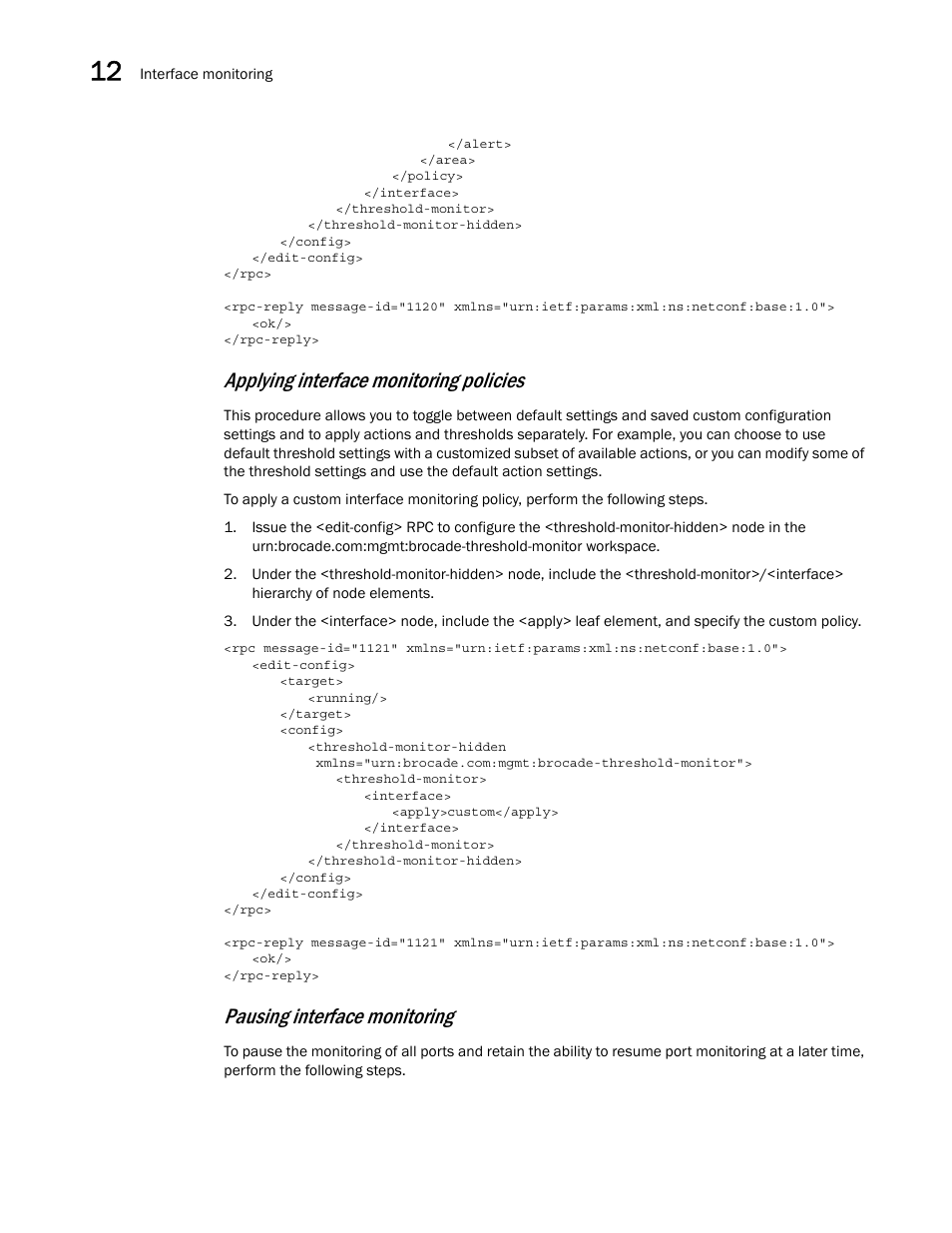 Applying interface monitoring policies, Pausing interface monitoring | Brocade Network OS NETCONF Operations Guide v4.1.1 User Manual | Page 192 / 622