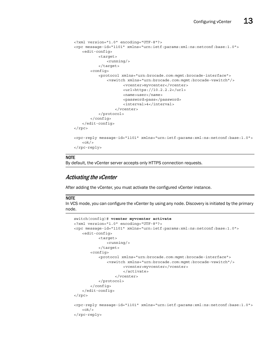Activating the vcenter | Brocade Network OS NETCONF Operations Guide v4.1.1 User Manual | Page 197 / 622
