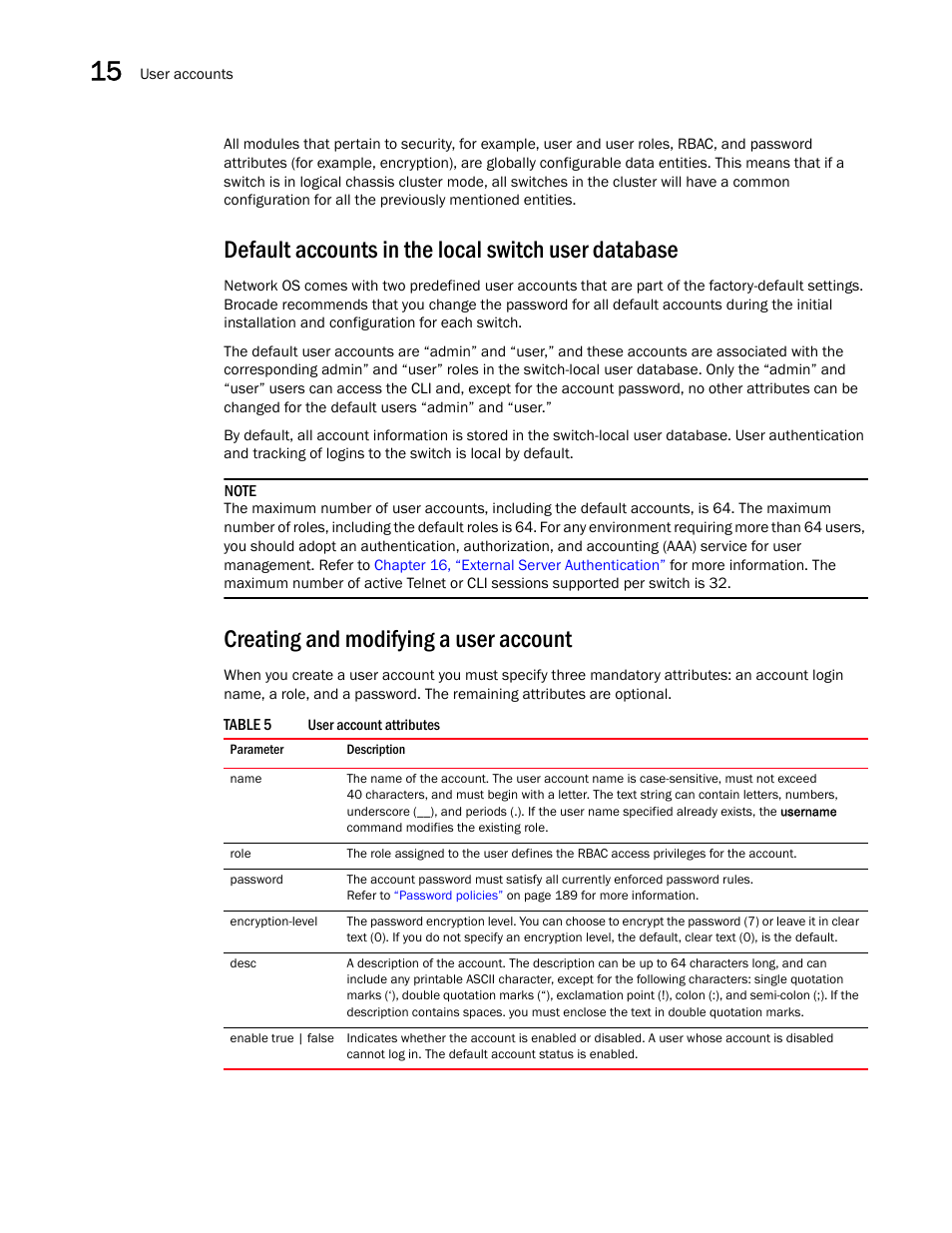 Default accounts in the local switch user database, Creating and modifying a user account, Table 5 | Brocade Network OS NETCONF Operations Guide v4.1.1 User Manual | Page 206 / 622
