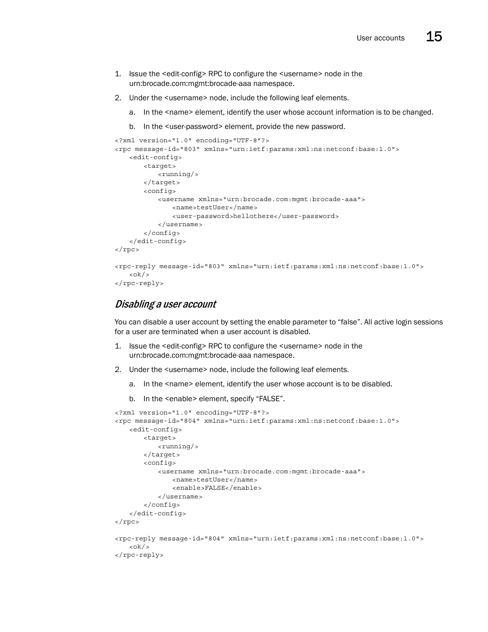 Disabling a user account | Brocade Network OS NETCONF Operations Guide v4.1.1 User Manual | Page 209 / 622