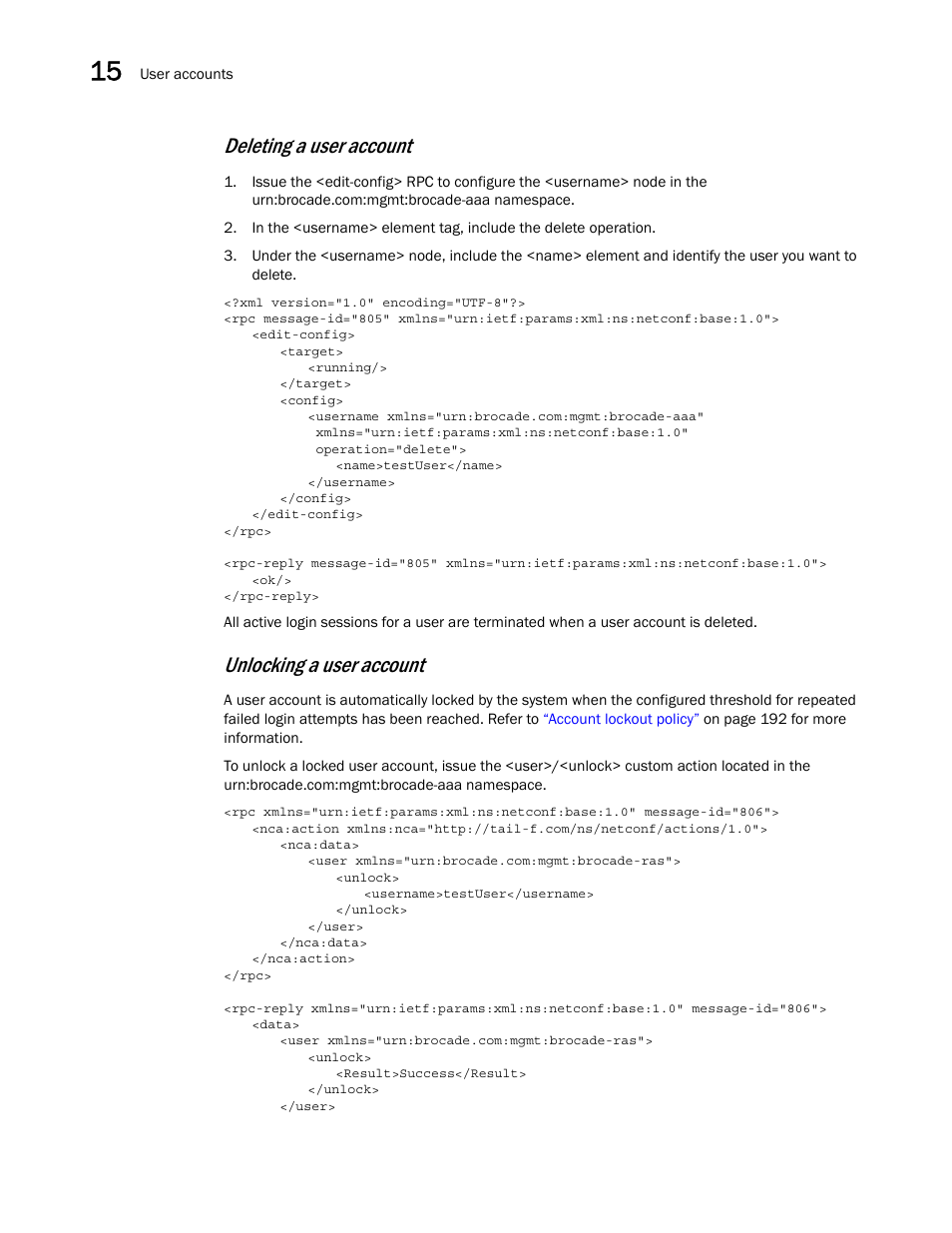 Deleting a user account, Unlocking a user account | Brocade Network OS NETCONF Operations Guide v4.1.1 User Manual | Page 210 / 622