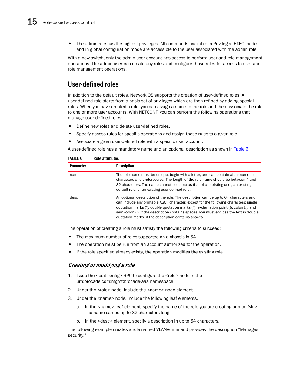 User-defined roles, Table 6, Creating or modifying a role | Brocade Network OS NETCONF Operations Guide v4.1.1 User Manual | Page 212 / 622