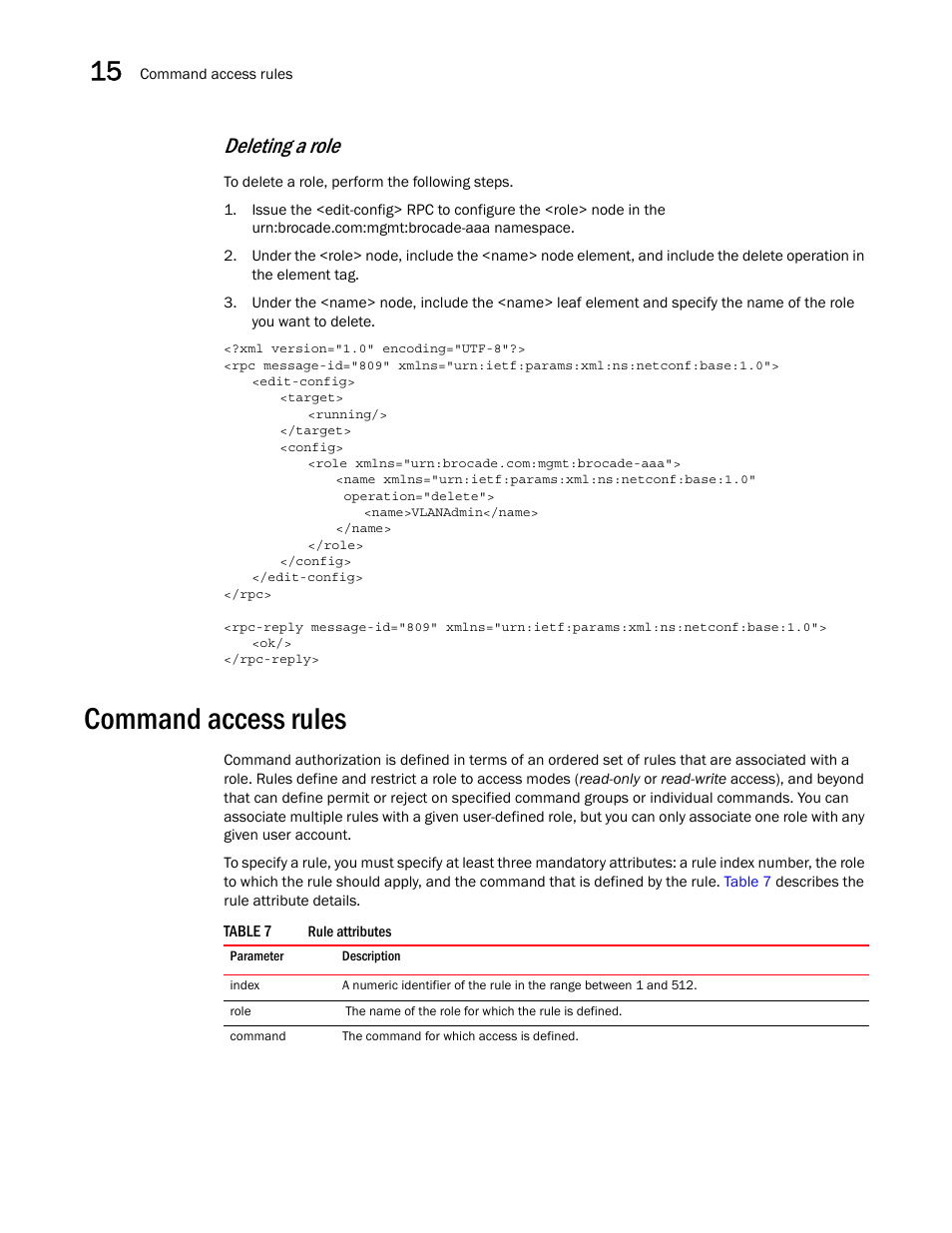 Command access rules, Table 7, Deleting a role | Brocade Network OS NETCONF Operations Guide v4.1.1 User Manual | Page 214 / 622