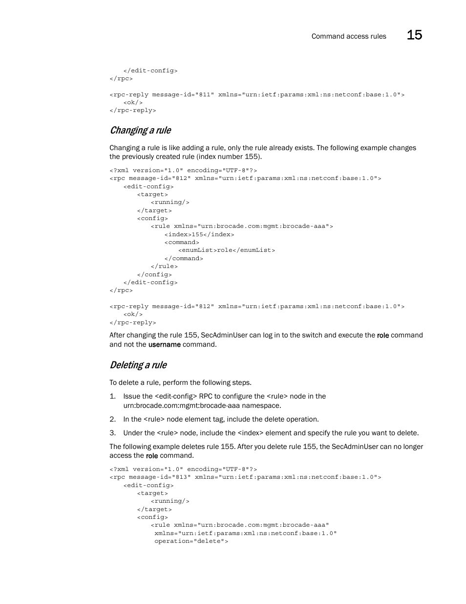 Changing a rule, Deleting a rule | Brocade Network OS NETCONF Operations Guide v4.1.1 User Manual | Page 217 / 622