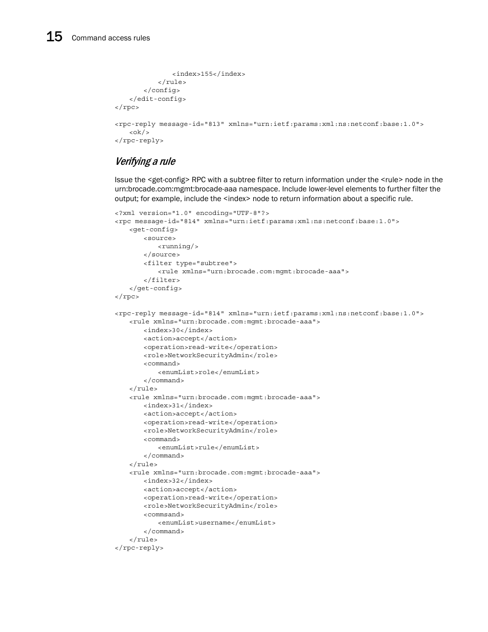 Verifying a rule | Brocade Network OS NETCONF Operations Guide v4.1.1 User Manual | Page 218 / 622